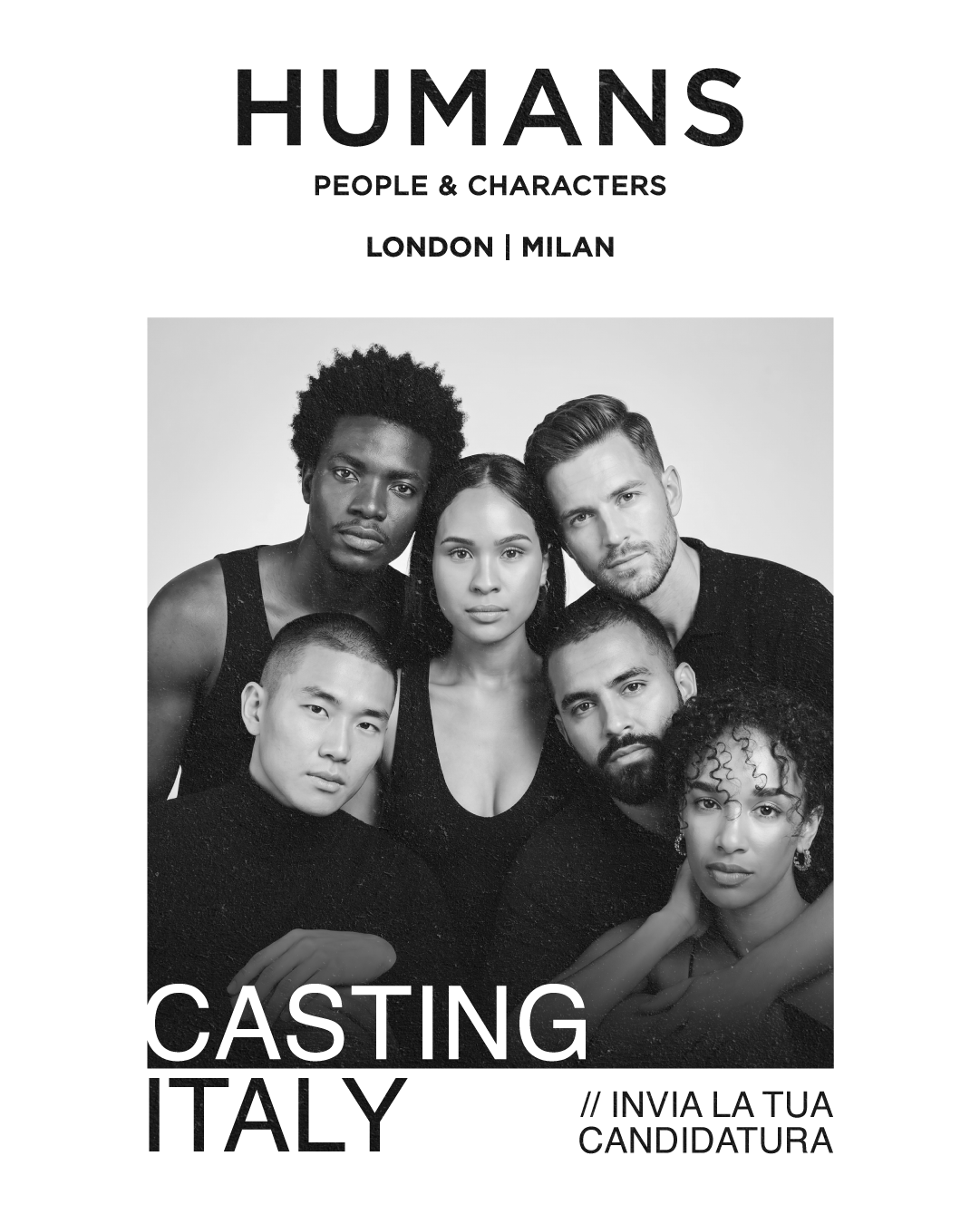 Campagna Humans Casting Italy con gruppo di modelli e modelle in bianco e nero